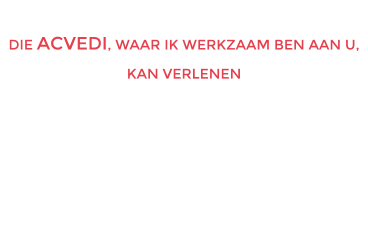 DIENSTEN DIE ACVEDI, WAAR IK WERKZAAM BEN AAN U, KAN VERLENEN Ik ben zelfstandig ondernemer (directeur) bij Acvedi Administratie Belasting Control B.V.   Ik heb veel ervaring en kennis van zaken ten aanzien van alle disciplines.  Mijn core business is administratie/controlling, jaarrekening, fiscale zaken en last but not least de advisering omtrent al het voorgaande.